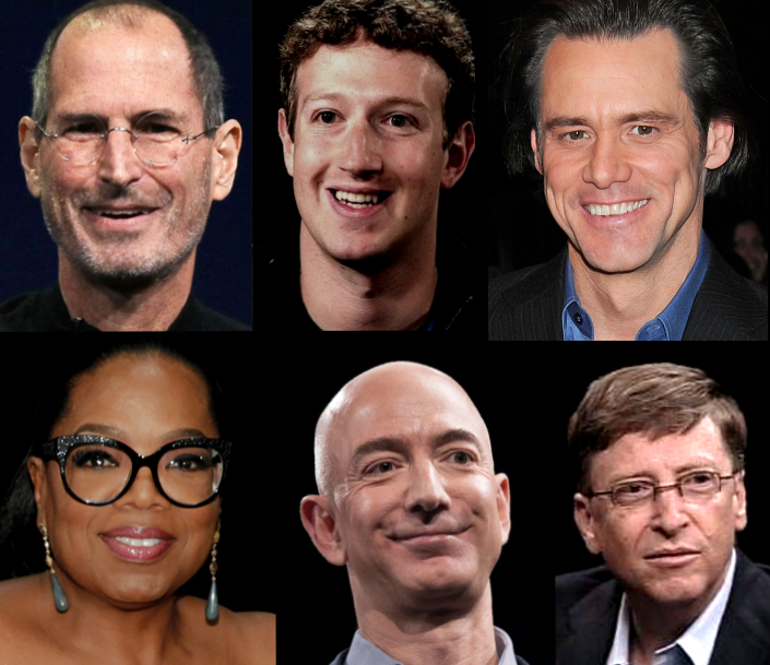 Steve Jobs, Mark Zuckerberg, Jim Carrey, Oprah Winfrey, Jeff Bezos, and Bill Gates